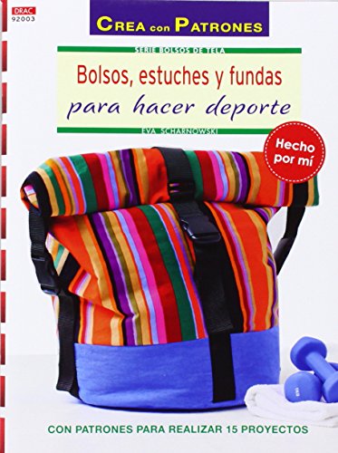 Download Crea Con Patrones. Bolsos, Estuches Y Fundas Para Hacer Deporte - Número 3 Download Crea Con Patrones. Bolsos, Estuches Y Fundas Para Hacer Deporte - Número 3