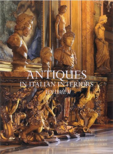 Download Antiques in Italian Interiors: Volume II: v. 2