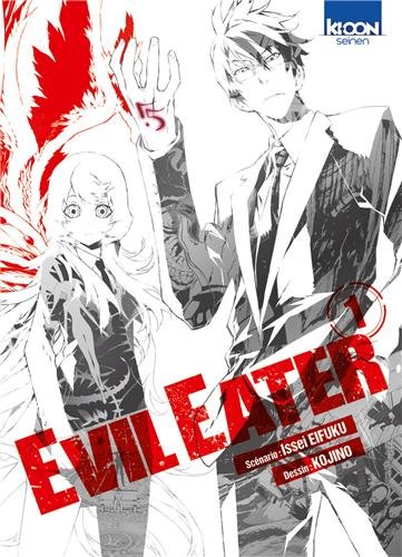 Evil eater — Tome 1