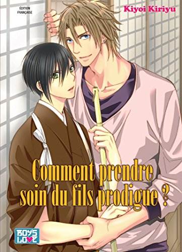 Comment prendre soin du fils prodigue ? - Livre (Manga) - Yaoi gratuit Comment prendre soin du fils prodigue ? - Livre (Manga) - Yaoi gratuit
