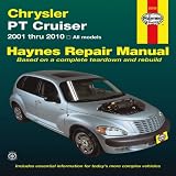 Image de Chrysler PT Cruiser Automotive Repair Manual: Models Covered: All Chrysler PT Cruiser Models 2001 Through 2010