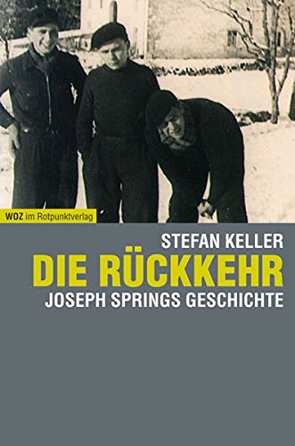 Download Die Rückkehr. Joseph Springs Geschichte Download Die Rückkehr. Joseph Springs Geschichte