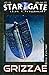 Produktbild STAR GATE 157-158: Grizzae: Sie sind eine tödliche Gefahr – denn sie haben etwas zu verbergen! (STAR GATE - das Original)
