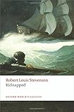 Kidnapped (Oxford Worlds Classics) by 