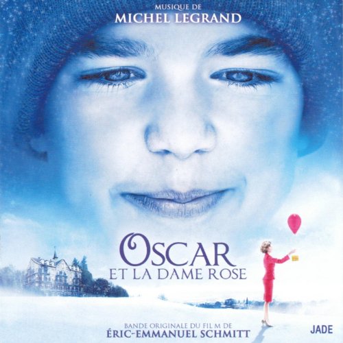 Oscar et la dame Rose (Bande originale de film) by Michel Oscar et la dame Rose (Bande originale de film) by Michel