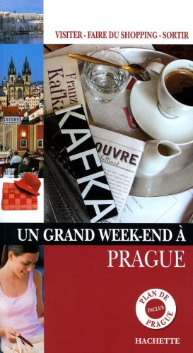 UN GRAND WEEK-END A PRAGUE