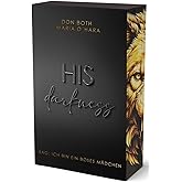 His Darkness: Ein böses Mädchen (mit wunderschönem Farbschnitt) (Darkness Reihe)