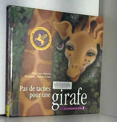 couverture de : Pas de taches pour une girafe