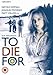 To Die For [1995] [DVD]