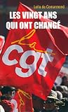 Image de Les vingt ans qui ont changé la CGT