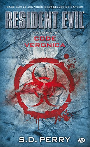 Télécharger Resident Evil , Tome 6: Code Veronica Livre eBook France