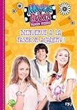 2. Maggie & Bianca : Bienvenue à la Fashion Academy ! (2)