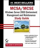 MCSA/MCSE: Exam 70-290: Windows Server 2003 Environment Management and Maintenance Study Guide Har/Cdr Edition by Donald, Lisa, London, Suzan Sage, Chellis, James published by John Wiley & Sons (2003) by 