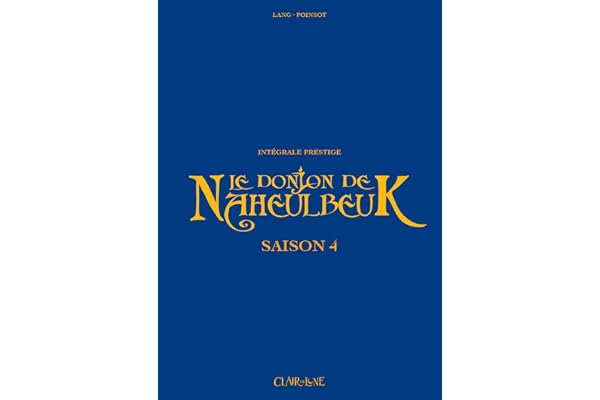 Le Donjon de Naheulbeuk - Intégrale saison 4