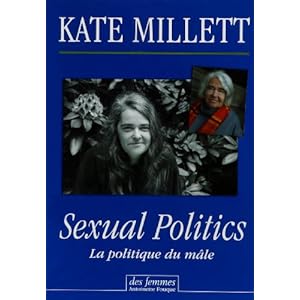 Sexual Politics : La politique du mâle Livre en Ligne Sexual Politics : La politique du mâle Livre en Ligne - Telecharger Ebook