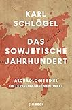 Buchinformationen und Rezensionen zu Das sowjetische Jahrhundert von Karl SchlÃ¶gel