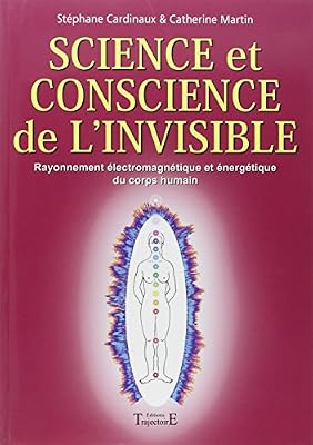 Trajectoire Science et conscience de l'invisible