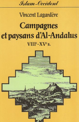 CAMPAGNES ET PAYSANS D'AL-ANDALOUS gratuit CAMPAGNES ET PAYSANS D'AL-ANDALOUS gratuit