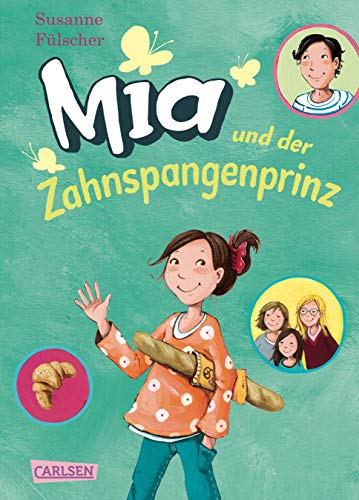 Mia 9: Mia und der Zahnspangenprinz (9)