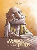Le Voyage des pères, Tome 1 : Jonas by David Ratte