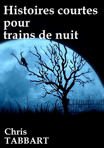 Histoires courtes pour trains de nuit. en ligne Histoires courtes pour trains de nuit. en ligne