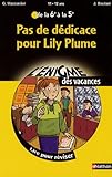 Image de Pas de dédicace pour Lily Plume : De la 6e à la 5e