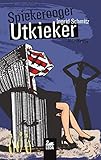 Bücher Neuerscheinungen 2022 - Spiekerooger Utkieker: Ostfrieslandkrimi von Ingrid Schmitz