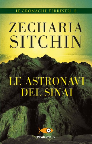 Download Le astronavi del Sinai: Le cronache terrestri II Download Le astronavi del Sinai: Le cronache terrestri II