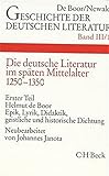 Image de Geschichte der deutschen Literatur von den Anfängen bis zur Gegenwart, Bd.3/1, Die deutsche Literatur im späten Mittelalter