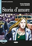 Storia d'amore: Italienische Lektüre für das 4. Lernjahr. Buch + Audio-CD (Imparare Leggendo) by 