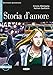 Storia d'amore: Italienische Lektüre für das 4. Lernjahr. Buch + Audio-CD (Imparare Leggendo) by 
