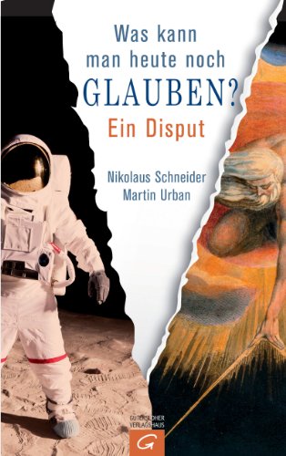 Download Was kann man heute noch glauben?: Ein Disput. Mit Cartoons von Oswald Huber Download Was kann man heute noch glauben?: Ein Disput. Mit Cartoons von Oswald Huber