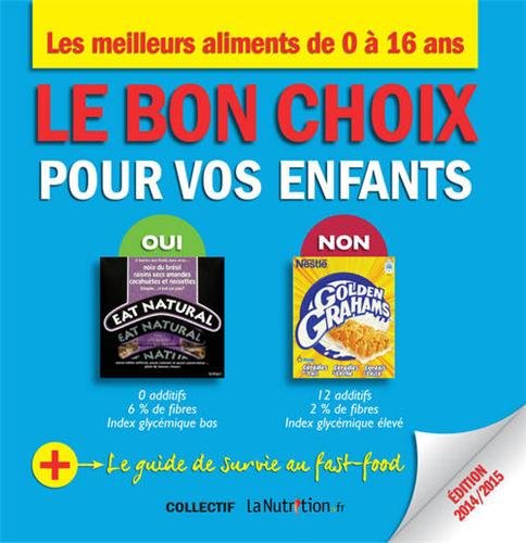 couverture de : Le bon choix pour vos enfants