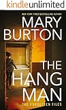 The Hangman (Forgotten Files Book 3)