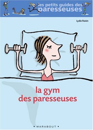 couverture de : La Gym des paresseuses