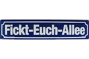 BLECHWAREN FABRIK BRAUNSCHWEIG GMBH Blechwarenfabrik Braunschweig Kultschild Straßenschild Fickt-euch-Allee aus Blech Mehrfarbig, Maße: 46cm x 10cm, STR76