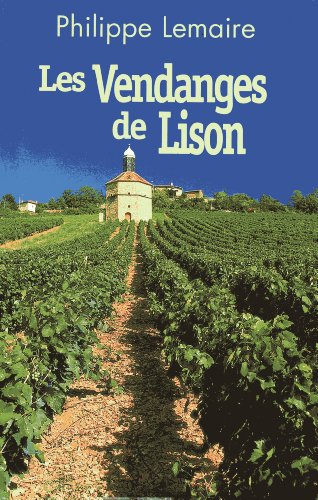 couverture de : Les Vendanges de Lison