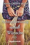 Bücher Neuerscheinungen 2022 - Achtundzwanzigeinhalb Wünsche von Denise Grover Swank
