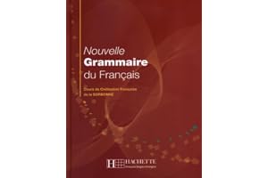 Nouvelle Grammaire du Français: Cours De Civilisation Francaise De La Sorbonne: Grammaire - Nouvelle grammaire du français