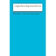 Logisches Argumentieren: Texte und Materialien für den Unterricht (Reclams Universal-Bibliothek)
