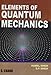 Elements Of Quantum Mechanics RS.95.00