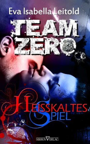 Heißkaltes Spiel: Team Zero 01