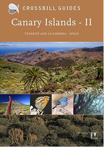 Canary Islands II: Tenerife and La Gomera - Spain (Crossbill Guides)