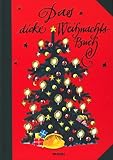 Das dicke Weihnachtsbuch by 