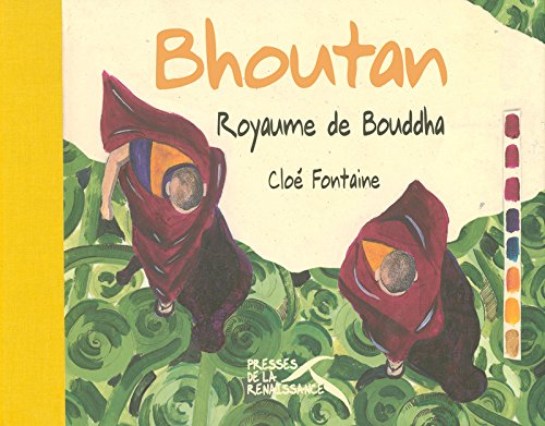 Bhoutan : royaume de Bouddha