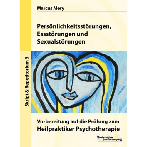 [PDF] Heilpraktiker Psychotherapie. Mein Weg zum Heilpraktiker Psychotherapie in 6 Bánden: Persönlichkeits- - Schlaf - Ess- und Sexualstörungen KOSTENLOS DOWNLOAD