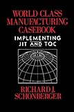 Image de World Class Manufacturing Casebook: Implementing Jit and Tqc