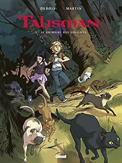 jaquette livre Talisman, Tome 1 : Le grimoire des souhaits