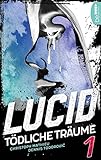 Cover zum Buch Lucid: Tödliche Träume: Folge 1