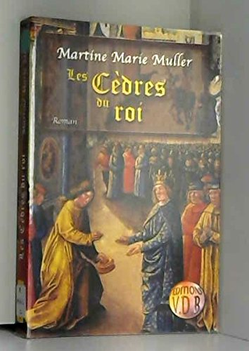 couverture de : Les C&egrave;dres du roi
